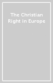 The Christian Right in Europe