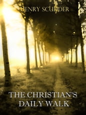 The Christian s Daily Walk