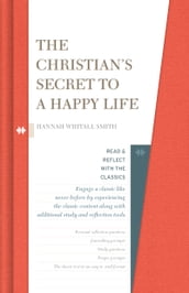 The Christian s Secret to a Happy Life