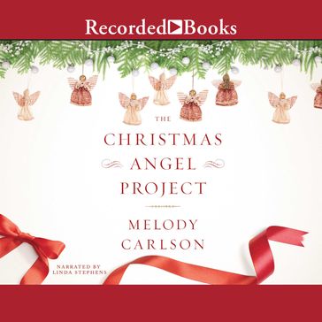 The Christmas Angel Project - Melody Carlson