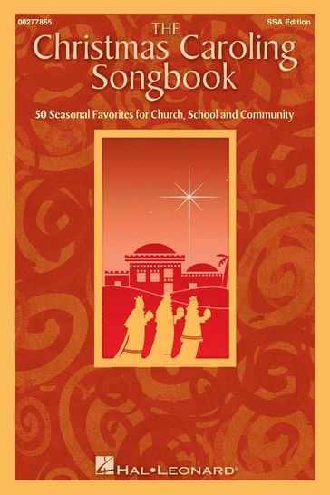 The Christmas Caroling Songbook - Hal Leonard Corp.