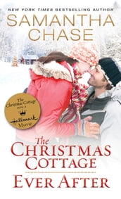 The Christmas Cottage / Ever After