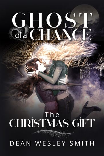 The Christmas Gift - Dean Wesley Smith