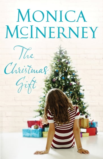The Christmas Gift - Monica McInerney