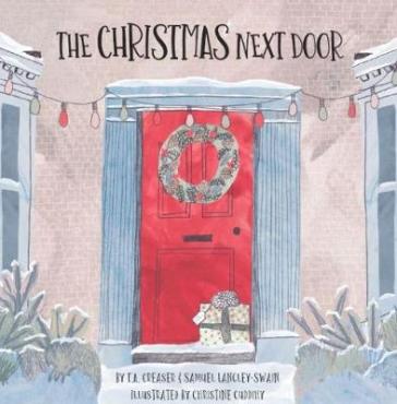 The Christmas Next Door - T.A. Creaser - Samuel Langley Swain