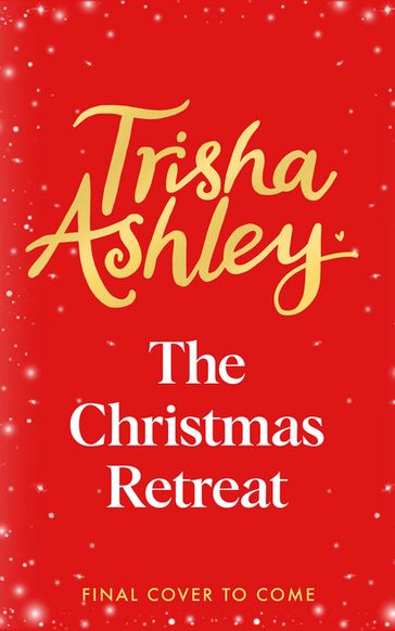 The Christmas Retreat - Trisha Ashley