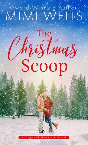 The Christmas Scoop - Mimi Wells