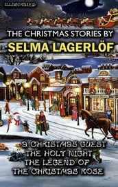 The Christmas Stories by Selma Lagerlof