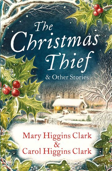 The Christmas Thief & other stories - Mary Higgins Clark