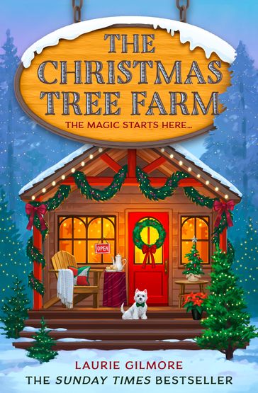 The Christmas Tree Farm (Dream Harbor, Book 3) - Laurie Gilmore
