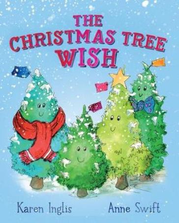 The Christmas Tree Wish - Karen Inglis