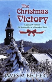 The Christmas Victory, A Gem of a Sermon All Wrapped Up in a Historical Novel