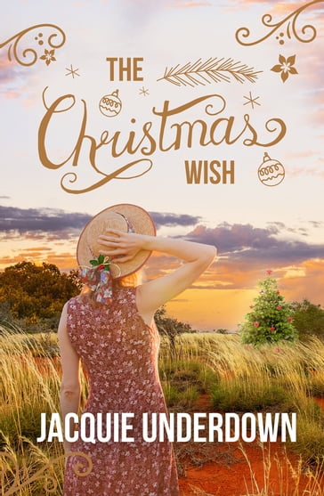 The Christmas Wish - Jacquie Underdown