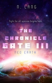 The Chronicle Gate Neo Earth