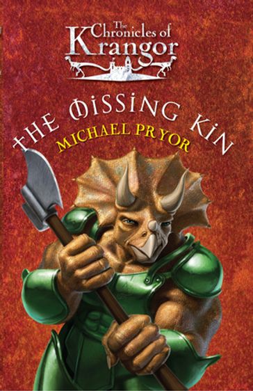 The Chronicles Of Krangor 2: The Missing Kin - Michael Pryor