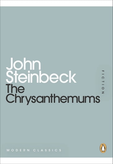 The Chrysanthemums - John Steinbeck