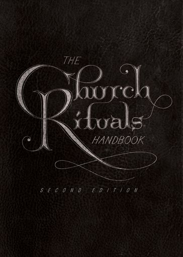 The Church Rituals Handbook - Jesse C. - Middendorf