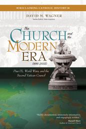 The Church and the Modern Era (18462005)