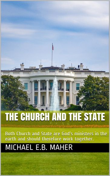The Church and the State - Michael Maher
