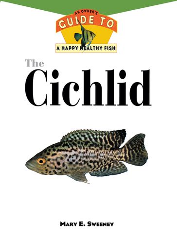 The Cichlid - Mary E. Sweeney