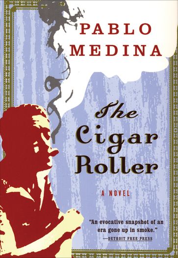 The Cigar Roller - Pablo Medina