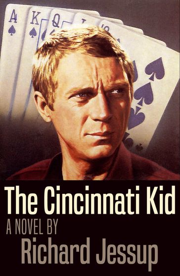The Cincinnati Kid - Richard Jessup