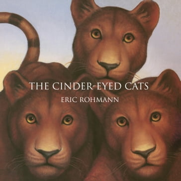 The Cinder-Eyed Cats - Eric Rohmann