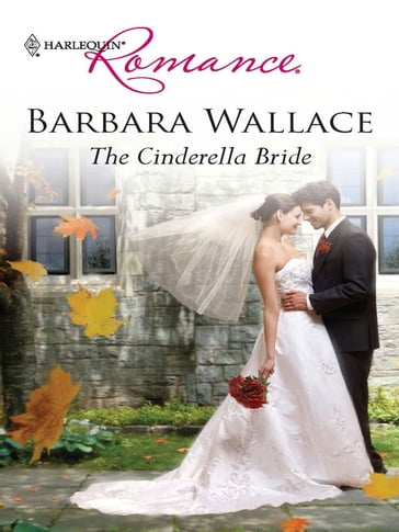 The Cinderella Bride - Barbara Wallace