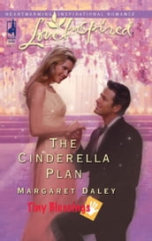 The Cinderella Plan (Mills & Boon Love Inspired) (Tiny Blessings, Book 4)