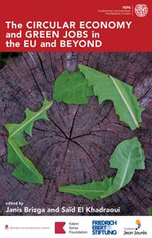 The Circular Economy andGreen Jobs in the EUand Beyond