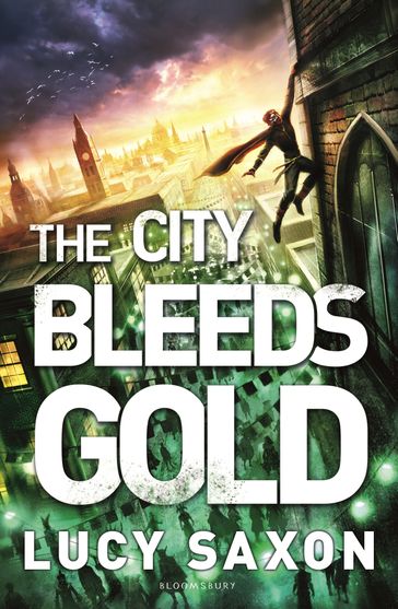 The City Bleeds Gold - Lucy Saxon