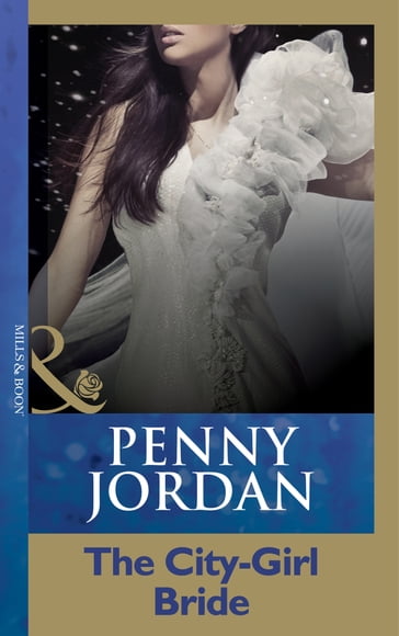 The City-Girl Bride (Mills & Boon Modern) - Penny Jordan
