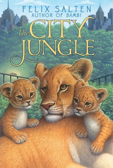 The City Jungle - Felix Salten