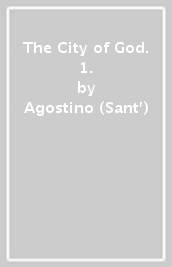 The City of God. 1.