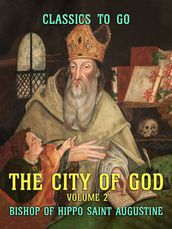 The City of God - Volume 2