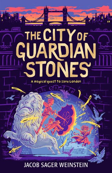 The City of Guardian Stones - Jacob Sager Weinstein
