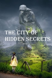 The City of Hidden Secrets