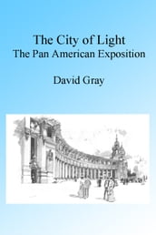 The City of Light: The Pan American Exposition