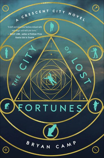 The City of Lost Fortunes - Bryan Camp
