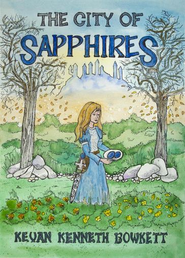 The City of Sapphires - Kevan Kenneth Bowkett