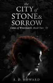 The City of Stone & Sorrow