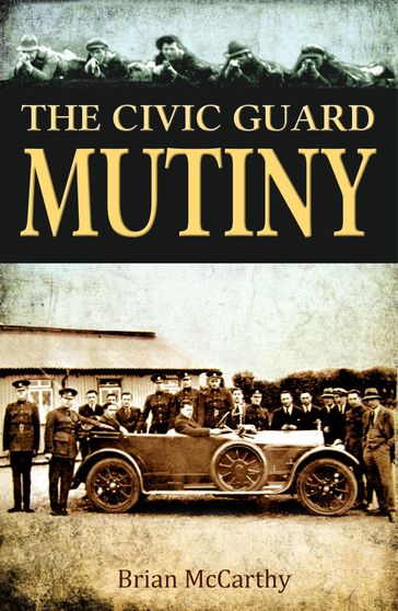 The Civic Guard Mutiny - Brian McCarthy