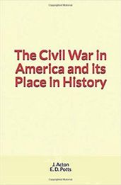 The Civil War in America and its Place in History