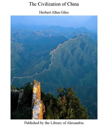 The Civilization of China - Herbert Allen Giles