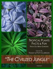 The Civilized Jungle Volume II