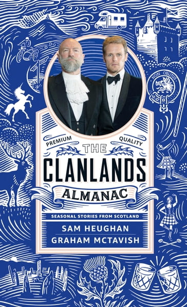 The Clanlands Almanac - Sam Heughan - Graham McTavish