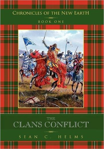 The Clans Conflict - Sean C. Helms