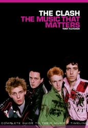 The Clash: The Music That Matters