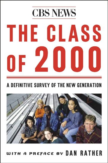 The Class Of 2000 - Dan Rather - CBS News
