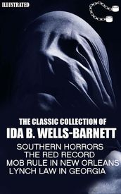 The Classic Collection of Ida B. Wells-Barnett